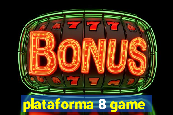 plataforma 8 game